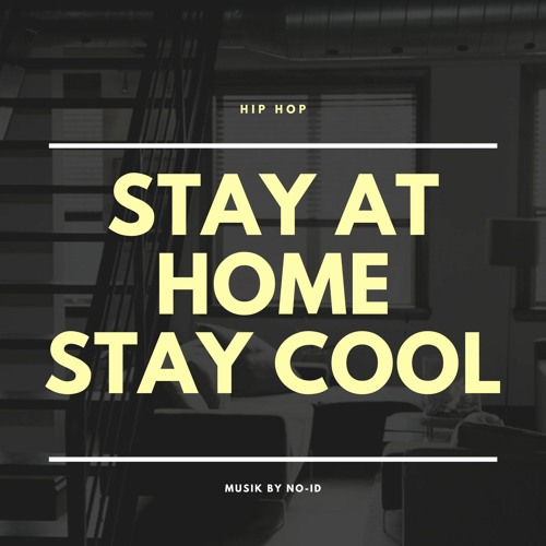 Stay At Home, Stay Cool
