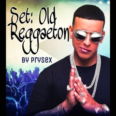 Set Reggaeton Old School (Daddy Yankee, Don Omar & Wisin y Yandel)