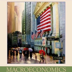 [GET] EPUB KINDLE PDF EBOOK Macroeconomics and the Financial System by  N. Gregory Mankiw &  Laurenc