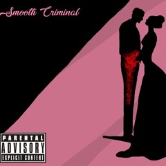 Smooth criminal