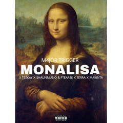 MONALISA (feat. Teekay, ShaunMusiq, TERRA, Makinta & Ftearse)