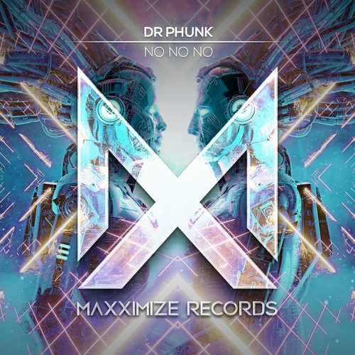 Dr Phunk - No No No