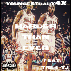 Harder Than Ever (feat. Tre4-TJ) prod.Penacho