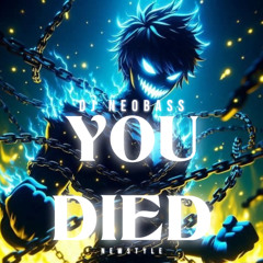 Dj Neobass - You Died