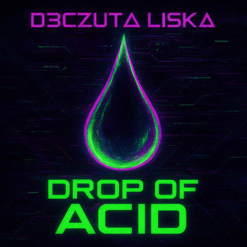 Drop of Acid