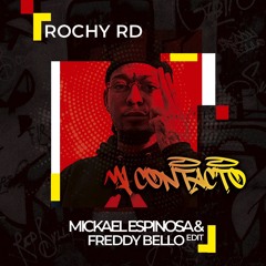 FREE DOWNLOAD: Rochy RD - Mi Contacto (Mickael Espinosa & Freddy Bello Edit)