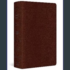 PDF [READ] 📖 ESV Single Column Heritage Bible (TruTone, Chestnut) Read online