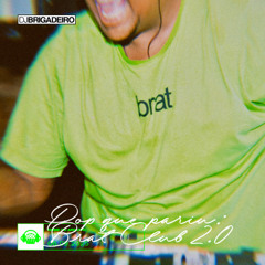 setlist, @djbrigadeiro - festa, pqp: brat club 2.0 (06-09-2025)