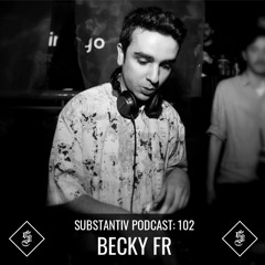 SUBSTANTIV Podcast 102 - BECKY FR