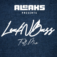 LeakNBass DnB Mix