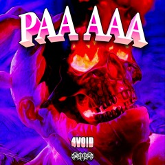 PAA AAA (feat. 4void)