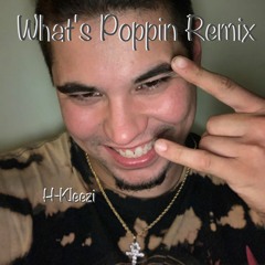 What's Poppin Remix