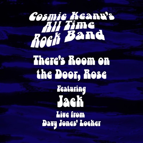 There's Room On The Door, Rose (Feat. Jack) - Live from Davy Jones' Locker