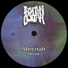 Shreztah - Drone [FREE DL]
