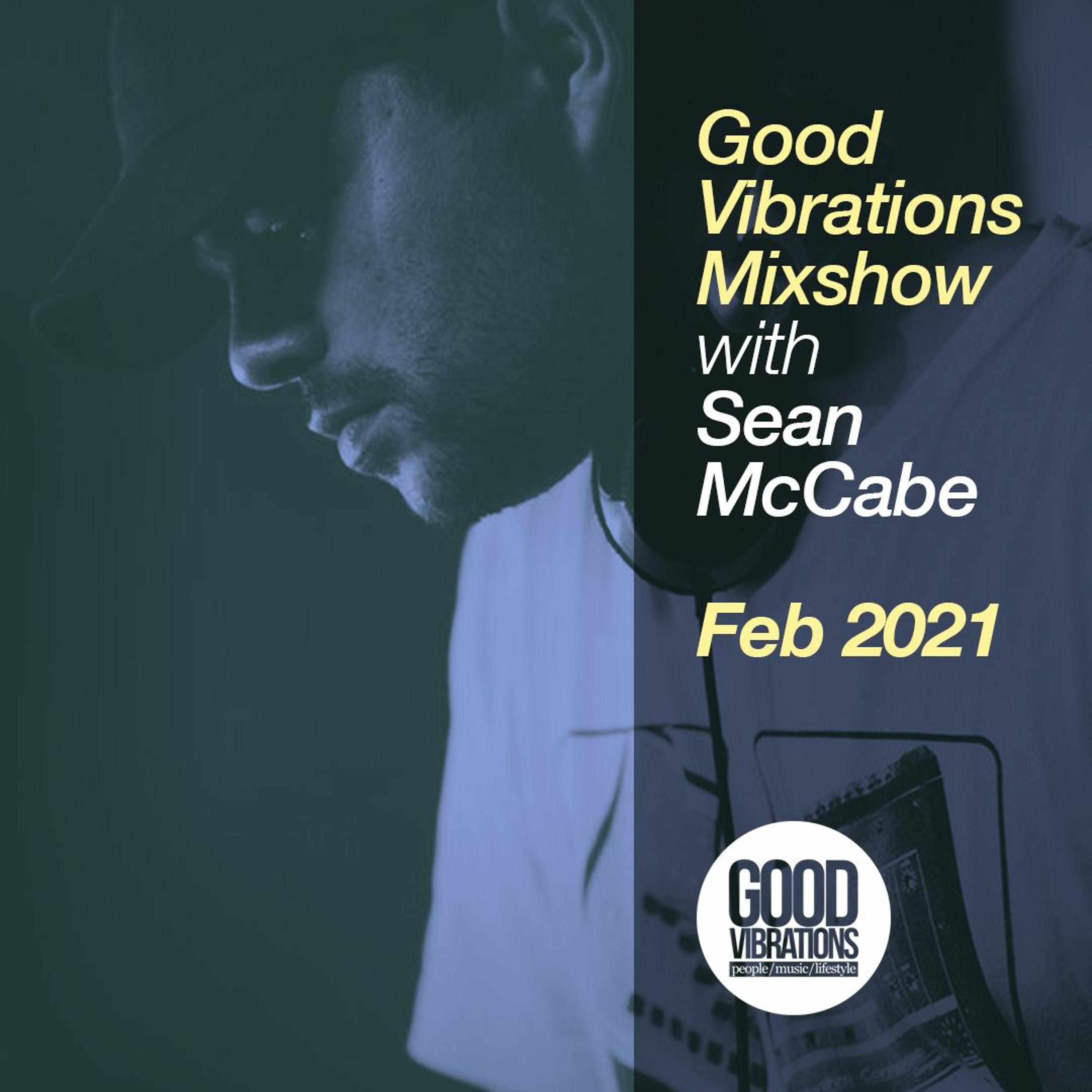 Good Vibrations Mixshow with Sean McCabe