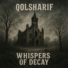 Whispers of Decay.mp3