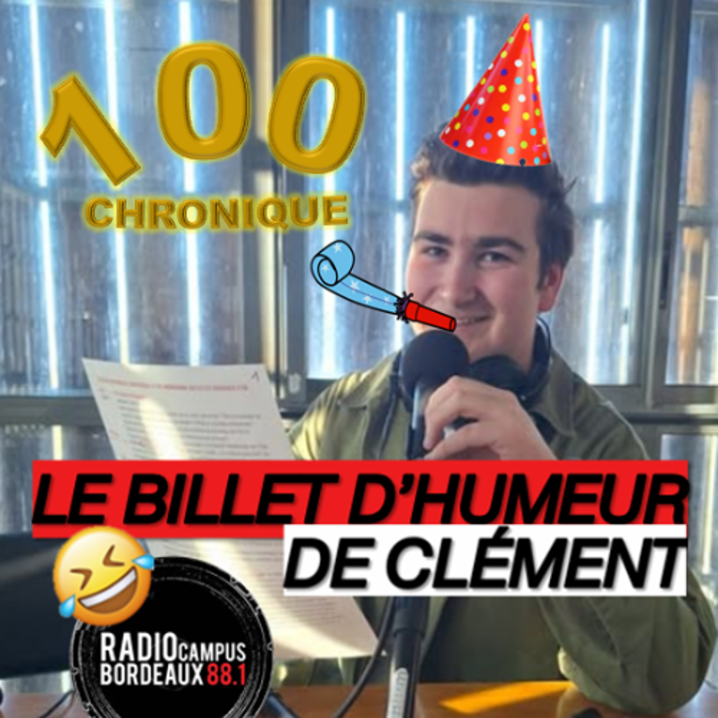 [Passages] Le Billet d'humeur de Clément : LA 100EME episode artwork