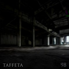 TAFFETA | 98