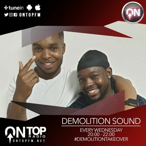 #DemolitionTakeOver #OntopFM - (Clean Bashment) - FULL SHOW - @DaBlackHeat @DJstutz 22.07.20