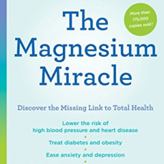 free EPUB 📒 The Magnesium Miracle (Second Edition) by  Carolyn Dean M.D.  N.D. EPUB