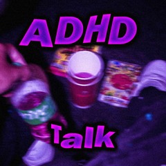 Adhd Talk