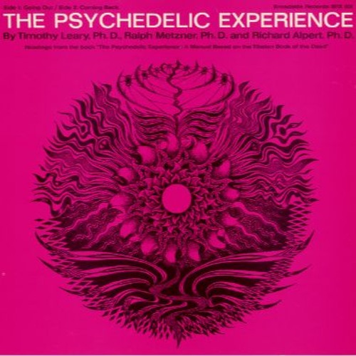 Timothy Leary - Going Out - The Psychedelic Experience (1966, Unedited)