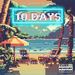 10 Days (Prod. Jaeger)