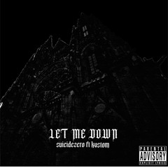 let me down (feat. KVSTOM) prod. sobernap