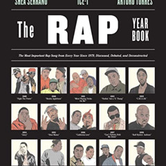 [Access] KINDLE 📥 The Rap Year Book: The Most Important Rap Song From Every Year Sin