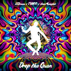 STATIC in the ATTIC - Drop The Quan (LSDREAM X TVBOO X Ilovememphis
