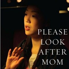 download EBOOK 📕 Please Look After Mom   by  Kyung-Sook Shin &  Chi-Young Kim EPUB K
