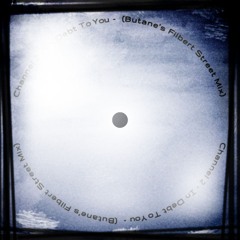 Channel 2 - In Debt To You (Butane's Filbert Street Mix) - BANDCAMP EXCLUSIVE