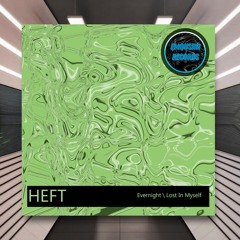 HEFT - Evernight [Emoushn Records] PREMIERE