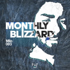 Monthly Blizzard: Milo | 003