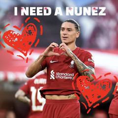 I Need a Nunez (Offical)