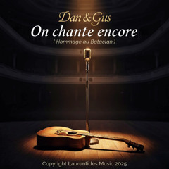 On chante encore - Dan & Gus 2009