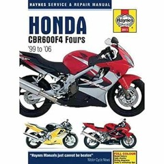 [PDF@] [D0wnload] Honda CBR600F4 Fours 1999-2006 (Haynes Service & Repair Manual) *  Max Haynes