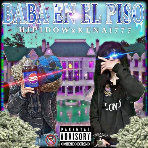 BABA EN EL PISO - 12HIPIDOW X KENAI777 (VIDEO EN LA DESC)