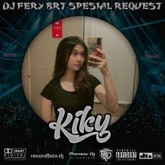 DJ FERY BRT DUGEM NEW THANG FT HISTERYA SPESIAL REQUEST KIKY TILLD ROP FUNKOT 2023