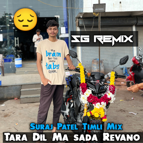 Tara Dil Ma sada Revano Suraj Patel Timli sg (Remix)