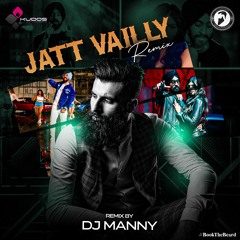 Jatt Vailly (DJ Manny Remix) | Diljit Dosanjh | DJ Manny