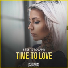 Stefre Roland - Time To Love