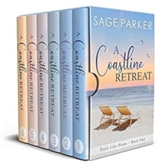 [Get] EBOOK 📔 A Coastline Retreat (COMPLETE SERIES: Books 1-6) (Feels Like Home) by
