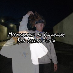 Moonwalking In Calabasas Remix (DDG / Blueface)
