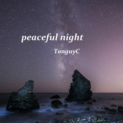 peaceful night