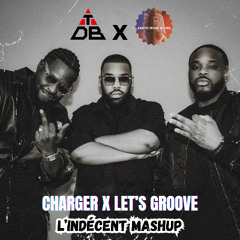 Triangles des Bermudes x Earth,Wind & Fire - Charger x Let's Groove (L'Indécent Mashup)