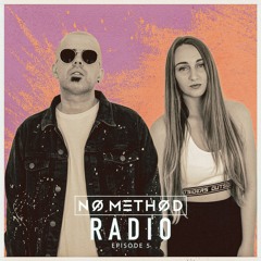 NO METHOD RADIO (EPISODE 5)
