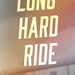 Download pdf Long Hard Ride (Rough Riders Book 1) by  Lorelei James