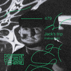 Tehran Night #479 Jack's Trip