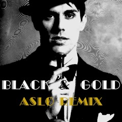 Black & Gold (ASLØ Remix)